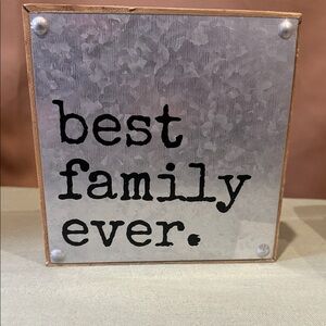 Metallic 'Best Family Ever' Sign - Bookshelf or Wall Decor